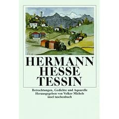 Tessin: Betrachtungen, Gedichte und Aquarelle des Autors (insel taschenbuch)