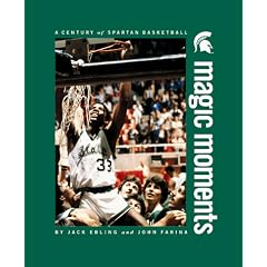 Magic Moments: A Century of Spartan Basketball
