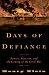 Books : Days of Defiance: Sumter, Secession, and the Coming of the Civil War