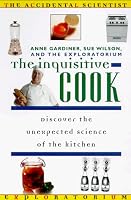 The Inquisitive Cook (Accidental Scientist)
