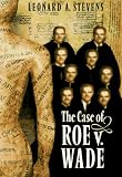 The Case of Roe V. Wade