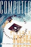 Computer: A History of the Information Machine (The Sloan Technology Series)