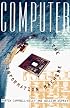 Computer: A History of the Information Machine (The Sloan Technology Series)