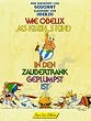 Asterix. Wie Obelix als kleines Kind in den Zaubertrank geplumpst ist