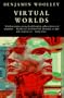 Virtual Worlds: A Journey in Hype and Hyperreality (Penguin Science)