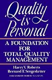 Quality Is Personal: A Foundation For Total Quality Management