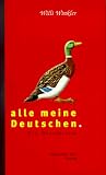 Alle meine Deutschen - Ein Bestiarium - Willi Winkler