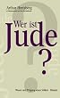 Wer ist Jude?: Wesen und Pr�gung eines Volkes