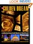 Golden Dream: California from Gold Rush to Stateho