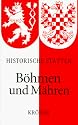 Handbuch der historischen Stätten. Böhmen und Mähren