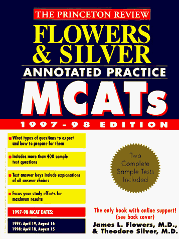Flowers & Silver Annotated Practice Mcat)