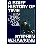 A Brief History of Time: From the Big Bang to Black Holes