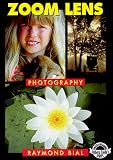 Zoom Lens Photography (Photo-Imaging Series)
