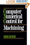 Computer Numerical Control for Machining