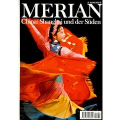 Merian, China, Shanghai und der S�den
