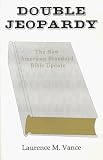 Double Jeopardy: The New American Standard Bible Update