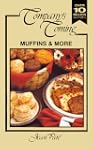 Company's Coming Muffins & More