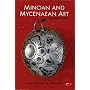Minoan and Mycenaean Art (World of Art)
