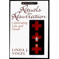Rituals for Rresurrection: Celebrating Life and Death (Pathways in Spiritual Growth)