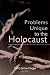 Search : Problems Unique to the Holocaust