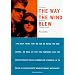 The Way the Wind Blew: A History of the Weather Underground (Haymarket Series)