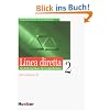 Linea diretta 2: Ein Italienischkurs f�r Fortgeschrittene. Arbeitsbuch