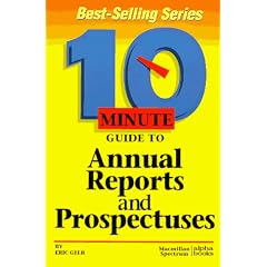 10 Minute Guide to Annual Reports and Prospectuses (10 Minute Guides)