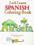 Let's Learn Spanish Coloring Book (Let's Learn Coloring Books) (Spanish Edition)