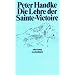 Langsame Heimkehr: Die Lehre der Sainte-Victoire: BD 2 (suhrkamp taschenbuch)