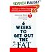 American Heart Association 6 Weeks to Get Out the Fat: An Easy-to-Follow Program for Trimming the Fat from Your Diet (American Heart Association)