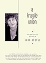 A Fragile Union: New and Selected Writings
