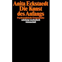 Die Kunst des Anfangs: Psychoanalytische Erstgespr�che (suhrkamp taschenbuch wissenschaft)