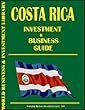 Costa Rica Investment & Business Guide