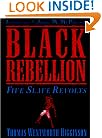Black Rebellion: Five Slave Revolts