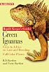 Green Iguanas (Bartlett, Richard D., Reptile Keeper's Guides.)
