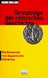 Grundz�ge der r�mischen Geschichte, 3 Bde., Bd.2, Die Kaiserzeit von Augustus bis Diocletian