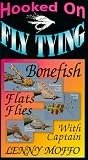 Hooked On Fly Tying, HLM1 Bonefish Flats Patterns - Lenny Moffo [VHS]