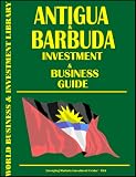 Antigua and Barbuda Investment & Business Guide