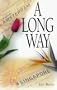 A Long Way