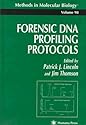 Forensic DNA Profiling Protocols (Methods in Molecular Biology)