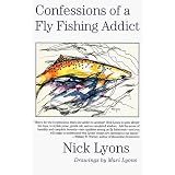Confessions of a Fly Fishing Addict