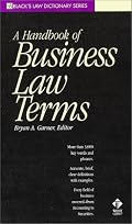 A Handbook of Business Law Terms (Black's Law Dictionary Series)