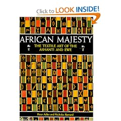 African Majesty: The Textile Art of the Ashanti and Ewe