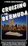 Cruising To Bermuda