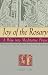 Joy of the Rosary: A Way into Meditative Prayer by Anne Vail ISBN 076480183X