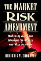 The Market Risk Amendment: Understanding the Marking-to-Model and Value-at-Risk