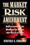 The Market Risk Amendment: Understanding the Marking-To-Model and Value-At-Risk