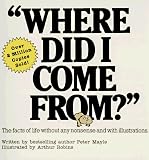 Where Did I Come From?