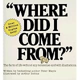 Where Did I Come From?