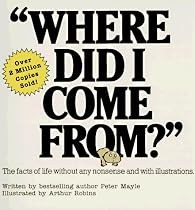 Where Did I Come From?